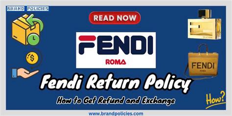 fendi holiday return policy|Returns and Refunds .